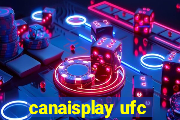 canaisplay ufc